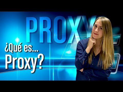 Proxy: significado y funcionamiento en internet
